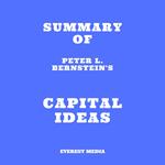 Summary of Peter L. Bernstein's Capital Ideas