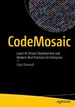 CodeMosaic: Learn AI-Driven Development and Modern Best Practices for Enterprise