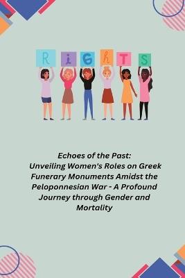 Echoes of the Past: A Profound Journey through Gender and Mortality - cover