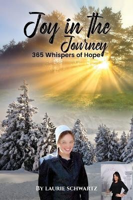 Joy in the Journey: 365 Whispers of Hope - Laurie Schwartz - cover