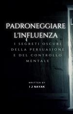 Padroneggiare l'influenza