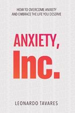 Anxiety, Inc.