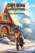 Dirt Bike Adventures - Henry's Christmas