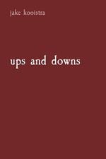 ups and downs