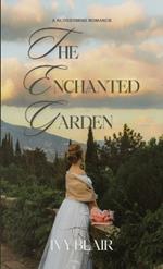 The Enchanted Garden: A Blossoming Romance