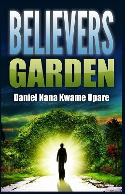 Believers Garden - Daniel Nana Kwame Opare - cover