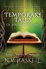 Temporary Tales: Of Magic and Hope