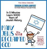 THE SCROLL MANY JEWS RECLAIMED GOD In 5 Minutes Learn 5000 Years of Jewish History: World Famous Poem - Gift of Genius -5 Star Reviews!