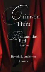 Crimson Hunt - Behind the Red Book One