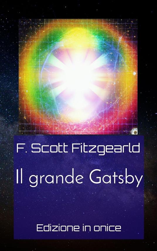 Il grande Gatsby - F. Scott Fitzgearld - ebook