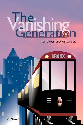 The Vanishing Generation - Irene Musillo Mitchell - cover