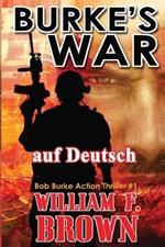 Burkes War, auf Deutsch: Bob Burke Action Thriller #1