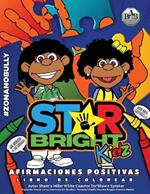 Star Bright Kidz: Libro para colorear de afirmaciones positivas