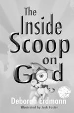 The Inside Scoop on God