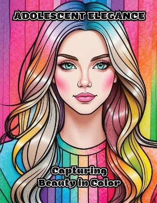 Adolescent Elegance: Capturing Beauty in Color - Colorzen - cover