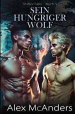 Sein hungriger Wolf: MM-Romanze unter besten Freunden