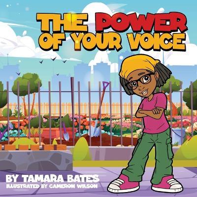 The Power of Your Voice - Tamara L Bates - cover