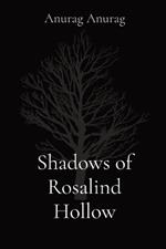 Shadows of Rosalind Hollow