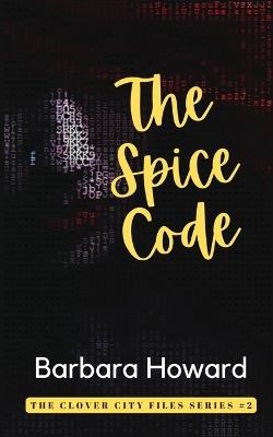 The Spice Code - Barbara Howard - cover