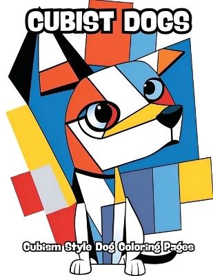 Cubist Dogs: Cubism Style Dog Coloring Pages - Contenidos Creativos - cover