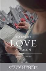 To Every Love a Season