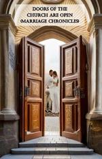 Doors Of The Church Are Open (Marriage Chronicles)