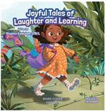 Joyful Tales of Laughter and Learning (Hard-Cover)