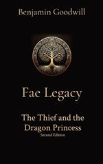 Fae Legacy The Thief and the Dragon Princess