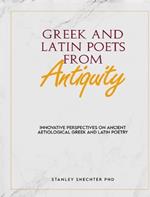 Greek and Latin Poets from Antiquity