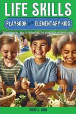 Life Skills Playbook for Elementary Kids