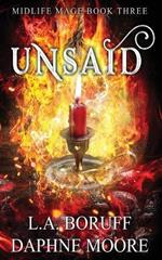 Unsaid: A Paranormal Women's Fiction Midlife Novel