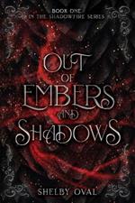 Out of Embers and Shadows: A thrilling dragon, fantasy adventure