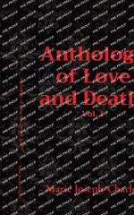 Anthology of Love and Death Vol. 1