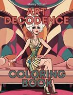 Art Decodence Coloring Book