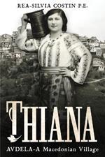 Thiana: AVDELA-A Macedonian Village
