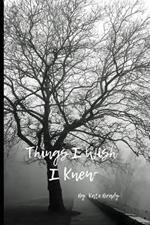 Things I Wish I Knew