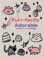 Purr-fectly Adorable: A Colorful Journey for Little Artists: Cute Cats Coloring Book: For Kids Ages 3-8 with 50 Unique Designs