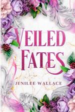 Veiled Fates