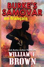 Burke's Samovar, en fran?ais: Le samovar de Burke