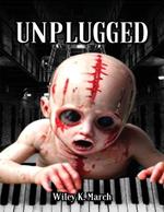 Unplugged