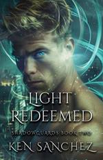 Light Redeemed (Shadowguards Book Two): A Gay Urban Fantasy Romance