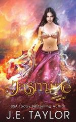 Jasmine: A Fractured Fairy Tale