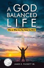 A God-Balanced Life: Who Or What Are You Yoked Up With