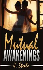 Mutual Awakenings