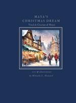 Maya's Christmas Dream: Visul de Craciun al Mayei