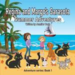 Regina and Margo's Sarasota Summer Adventures