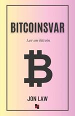 Bitcoinsvar: L?r om bitcoin