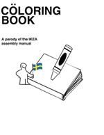 C?loring Book: The Unofficial Ikea Instructions Coloring Book