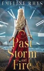 Past Storm and Fire: A Timeslip Romance