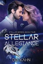 Stellar Allegiance: Stellar Series Book 4